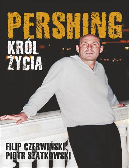 Pershing. Krol zycia 11266 - cover.jpg