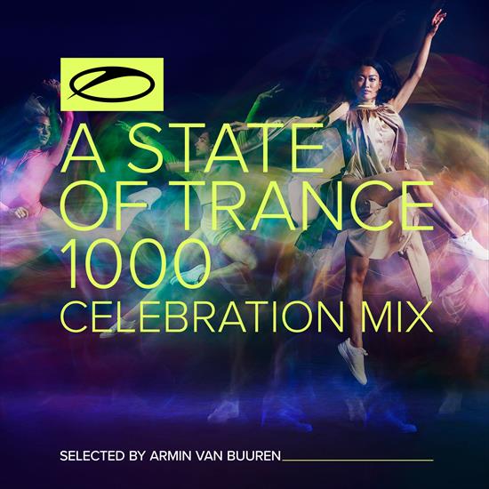 A State of Trance 1000 Celebration Mix Selected by Armin van Buuren 2021 MP3 - folder.jpg