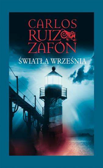 Carlos Ruiz Zafon - Światła Września AudioBook PL - Carlos Ruiz Zafon - Światła Września1.jpg