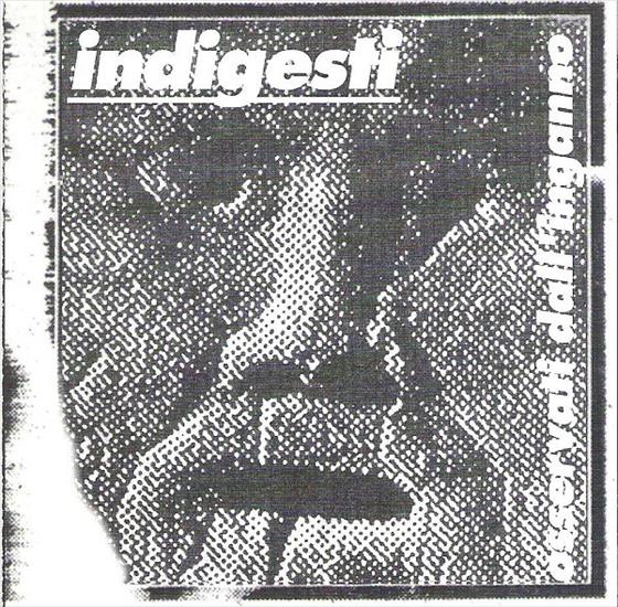 Indigesti - Osservati DallInganno 1985 - 00 Osservati DallInganno 1996 VH017.jpg