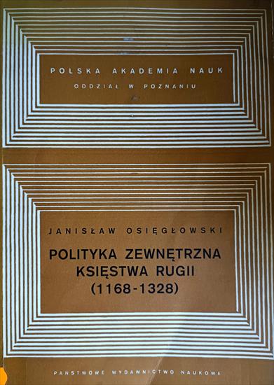 J. Osięgłowski - Polityka zewnętrzna księstwa Rugii 1168 - 1328 - IMG_20230902_1007462.jpg